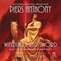 Wielding a Red Sword (Incarnations of Immortality #4) - [AUDIOBOOK]