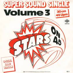 Stars On 45 - Stars On 45 Volume III (Vinyl Rip) (1981) WavPack - Disco, Pop