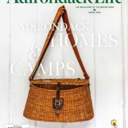 Adirondack Life - Adirondack Homes & Camps 2024