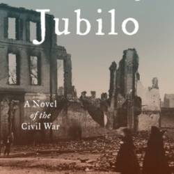 The Year of Jubilo: A Novel of the Civil War - Howard Bahr