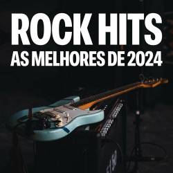 Rock Hits - As Melhores de 2024 (2024) FLAC - Rock