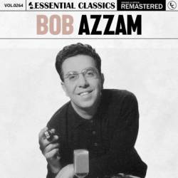 Bob Azzam - Essential Classics, Vol. 264: Bob Azzam (2024)