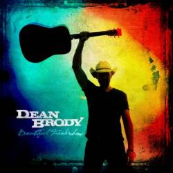 Dean Brody - Beautiful Freshow (2016)