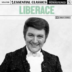 Liberace - Essential Classics, Vol. 108: Liberace (2024)