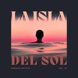 VA - La Isla Del Sol, Vol. 1 (2024)