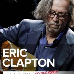 Learn To Play Eric Clapton Acoustic Songs