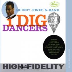 Quincy Jones - I Dig Dancers (Expanded Edition) (1960)-(2010)