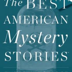 The Best American Mystery Stories 2016 - Elizabeth George