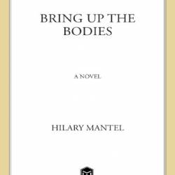 Una reina en el estrado / Bring Up the Bodies - Hilary Mantel