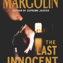 The Last Innocent Man - Phillip Margolin