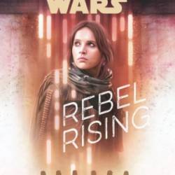 Rebel Rising: A Memoir - Beth Revis