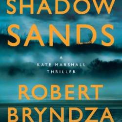 Shadow Sands rejt&#233;lye - Robert Bryndza