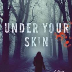 Under Your Skin: A Novel - Durrant