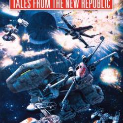 Star Wars Tales from the New Republic - Peter Schweighofer