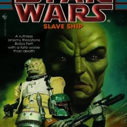 Star Wars The Bounty Hunter Wars #2: Slave Ship - K.W. Jeter