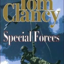 Shadow Warriors: Inside the Special Forces - Tom Clancy