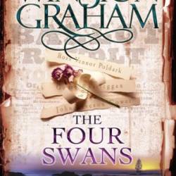 The Four Swans: A Novel of Cornwall, 1795-1797 - Winston Graham