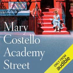 Academy Street - [AUDIOBOOK]