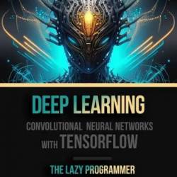 Deep Learning - Convolutional Neural NetWorks with TensorFlow