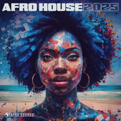 Afro House 2025 (2024) FLAC - Electronic, Lounge, Chillout, Chill House