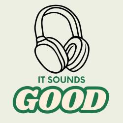 It Sounds Good (2024) FLAC - Pop, Dance