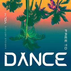 Free To Dance Vol. 4 (2024) - Dance, Electronic, Club, House