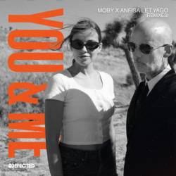 Moby & Anfisa Letyago - You & Me (Remixes) (2024)