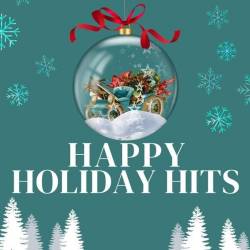 Happy Holiday Hits (2024) - Christmas, Pop, Rock, Jazz