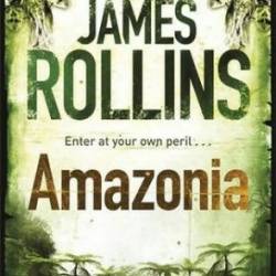 Amazonia - James Rollins