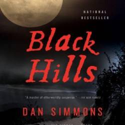 Black Hills: A Novel - Simmons