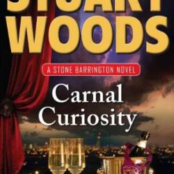 Carnal Curiosity - Stuart Woods