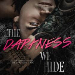 The Darkness We Hide - Brynn Ford