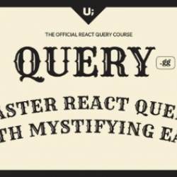 The Official React Query Course