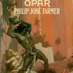 Flight to Opar - Philip Jose Farmer