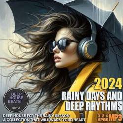 Rainy Days And Deep Rhythms (2024)