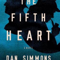 The Fifth Heart - Dan Simmons