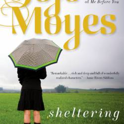 Sheltering Rain - Jojo Moyes