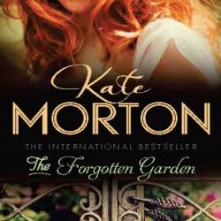 The Forgotten Garden - Kate Morton