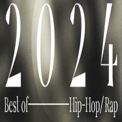 Best of 2024 - Hip-Hop Rap (2024) FLAC - Hip Hop, Rap