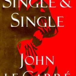 Single & Single - John le Carr&#233;