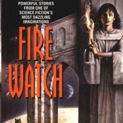 Fire Watch: A Novel - Connie Willis