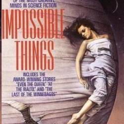 Impossible Things: A Novel - Connie Willis