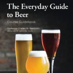 Designing Great Beers: The Ultimate Guide to Brewing Classic Beer Styles - Charles W. Bamforth