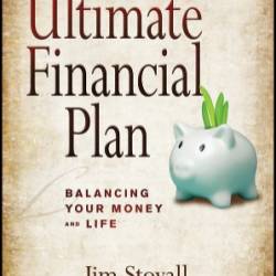 The Ultimate Financial Plan: Balancing Your Money and Life