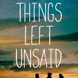 things left unsaid - Courtney Walsh