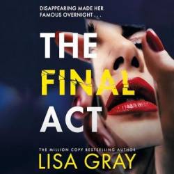 The Final Act - [AUDIOBOOK]