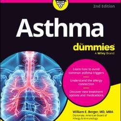 Asthma For Dummies - William E. Berger