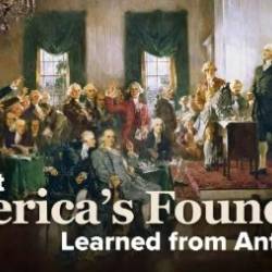 TTC Video - What America's Founders Learned from Antiquity