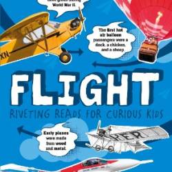 Flight: Riveting Reads for Curious Kids - DK