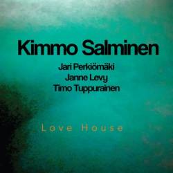 Kimmo Salminen - Love House (2025)